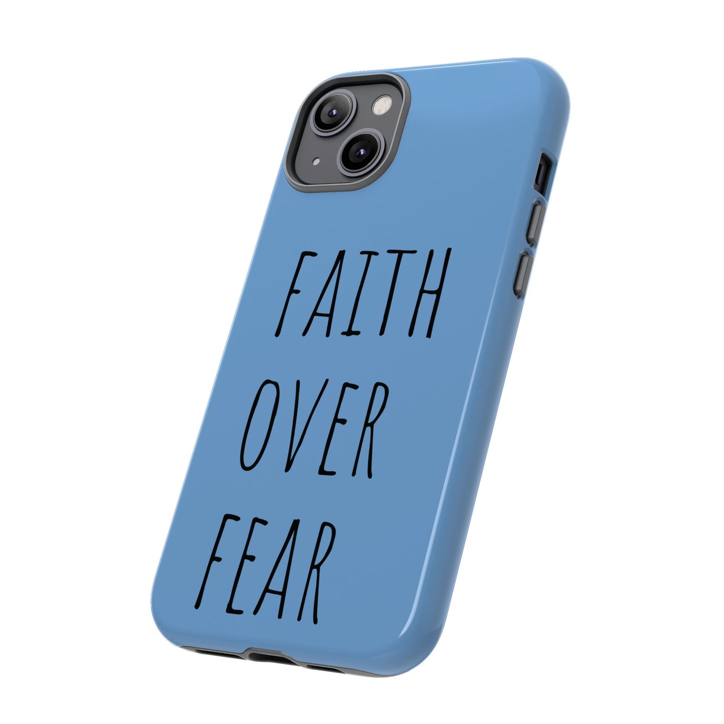 Faith Over Fear Phone Case, Motivational Phone Cover, Inspirational Tech Accessories, Gift for Friends, Affirmation Case