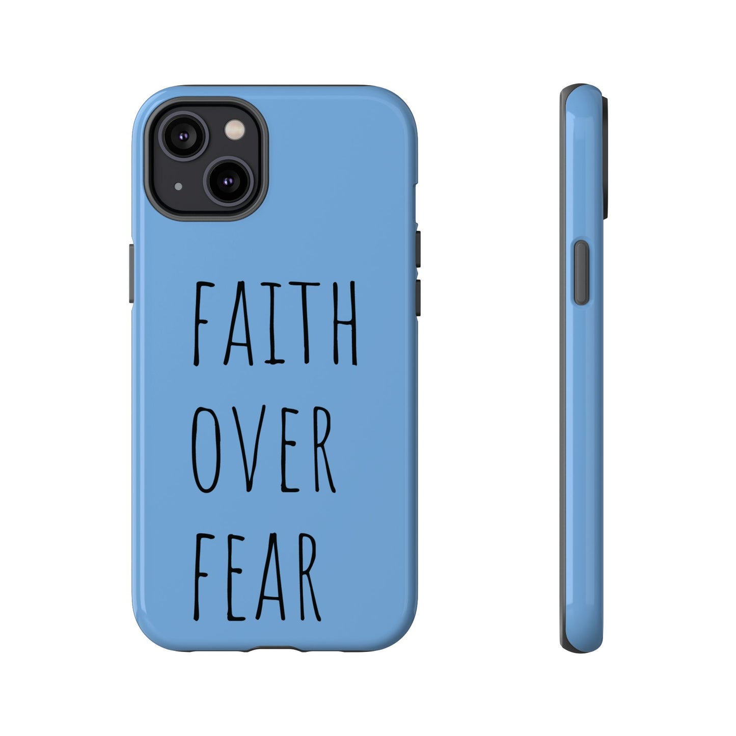 Faith Over Fear Phone Case, Motivational Phone Cover, Inspirational Tech Accessories, Gift for Friends, Affirmation Case